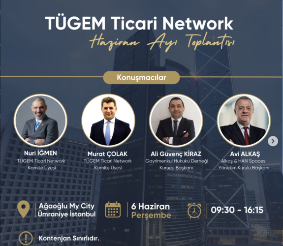 TÜGEM Ticari Networks Haziran Ayı Buluşması